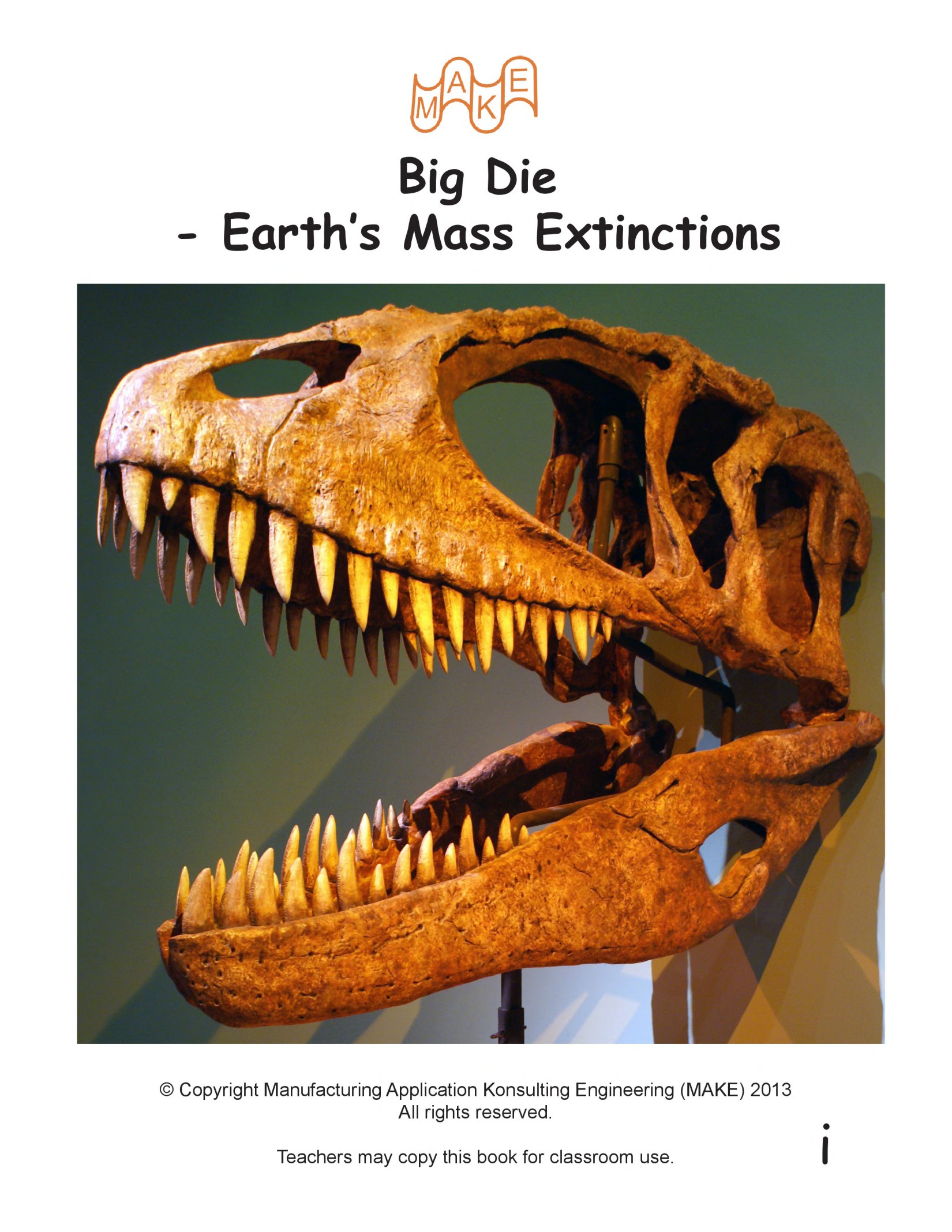 Big Die: Earth's Mass Extinctions